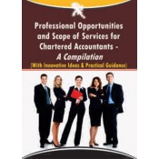 Xcess Infostore's Professional Opportunities & Scope of Services for Chartered Accountants - A Compilation